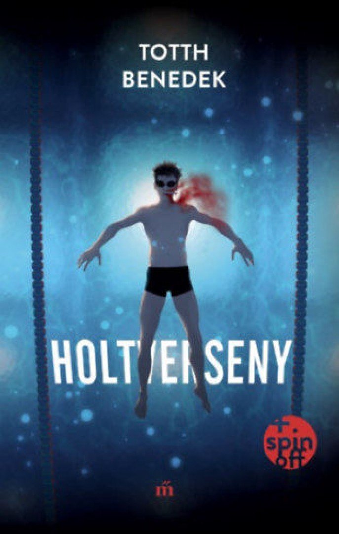 Totth Benedek - Holtverseny [antikvár]