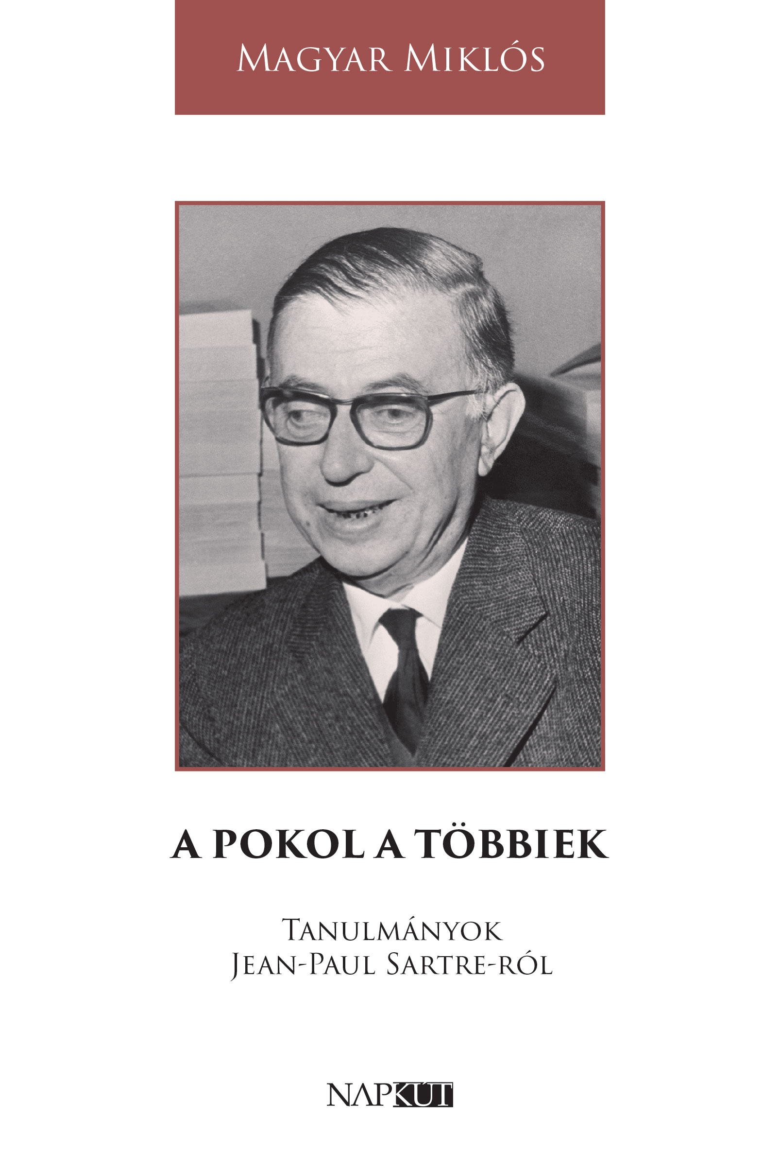 Magyar Miklós - A pokol a többiek [eKönyv: epub, mobi]