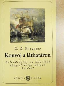 C. S. Forester - Konvoj a láthatáron [antikvár]