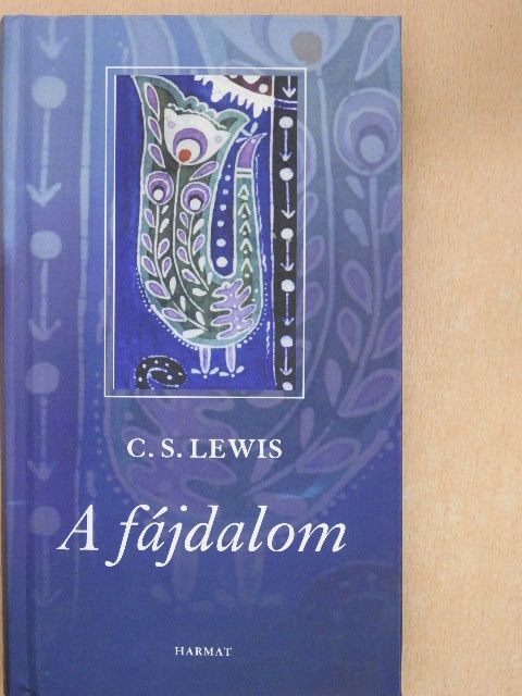 C. S. Lewis - A fájdalom [antikvár]