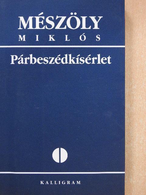 Mészöly Miklós - Párbeszédkísérlet [antikvár]
