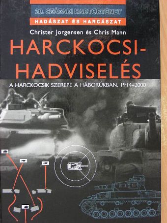 Chris Mann - Harckocsi-hadviselés [antikvár]