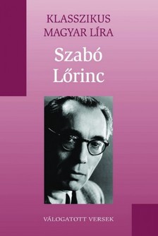 Lőrincz Szabó - Szabó Lőrinc versei [eKönyv: epub, mobi]
