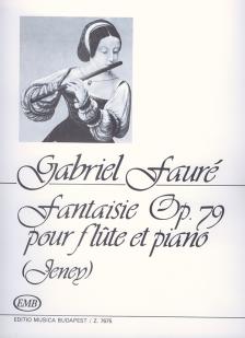 FAURÉ , GABRIEL - FANTAISIE OP.79 POUR FLUTE ET PIANO (JENEY)