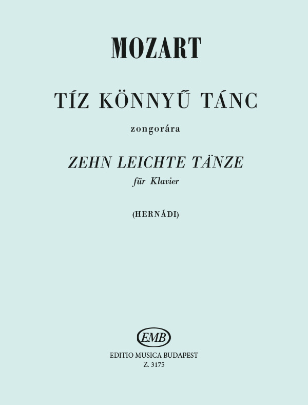 MOZART,W.A - TÍZ KÖNNYŰ TÁNC ZONGORÁRA (HERNÁDI LAJOS)