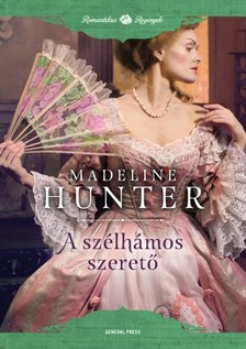 Madeline Hunter - A szélhámos szerető [eKönyv: epub, mobi]