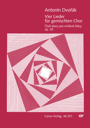 DVORAK - VIER LIEDER FÜR GEMISCHTWEN CHOR OP.29