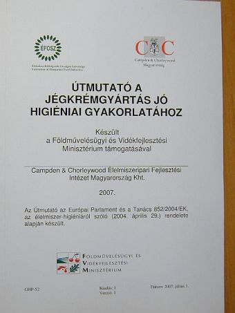 Útmutató a jégkrémgyártás jó higiéniai gyakorlatához [antikvár]