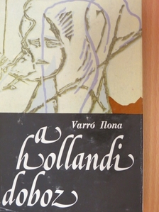 Varró Ilona - A hollandi doboz [antikvár]