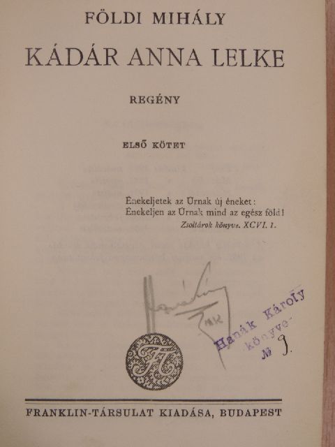 Földi Mihály - Kádár Anna lelke I-II. [antikvár]