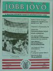 Ifj. Szalay Róbert - Jobb Jövő 1996. július 18. [antikvár]