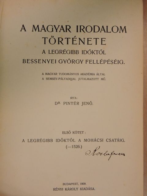 Dr. Pintér Jenő - A magyar irodalom története I. [antikvár]