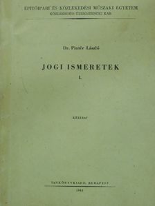 Dr. Pintér László - Jogi ismeretek I. [antikvár]