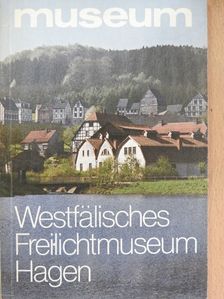 Christian Kleinert - Westfälisches Freilichtmuseum Technischer Kulturdenkmale Hagen [antikvár]