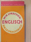 Dr. Bernhard Schindler - Wir sprechen Englisch [antikvár]