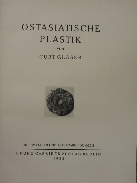 Curt Glaser - Ostasiatische Plastik [antikvár]