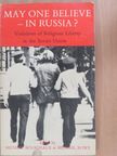 May one believe - in Russia? [antikvár]