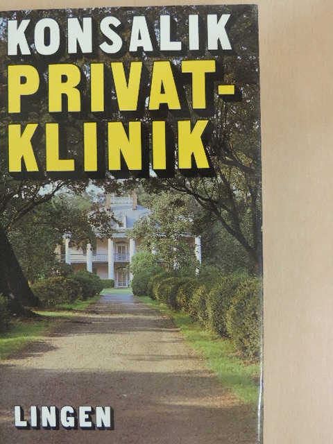 Heinz G. Konsalik - Privatklinik [antikvár]