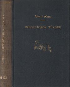 Honti Rezső - Imposztorok tűköre [antikvár]