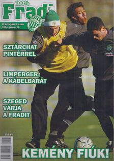 Mokány Lajos (szerk.) - 100% Fradi II. évf. 3. szám [antikvár]