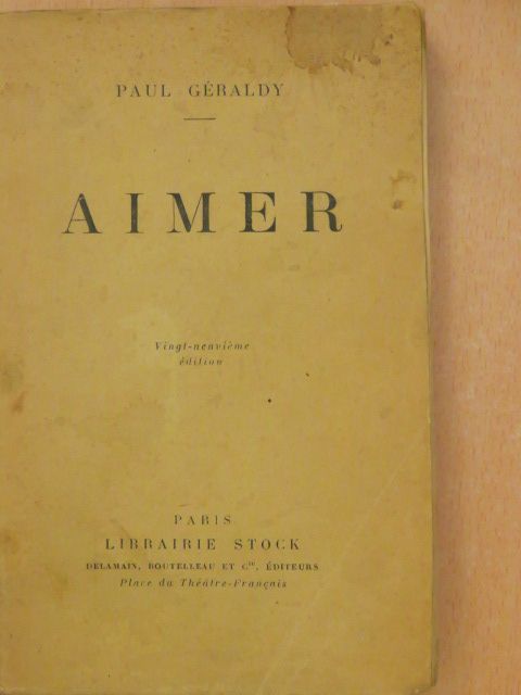 Paul Géraldy - Aimer [antikvár]