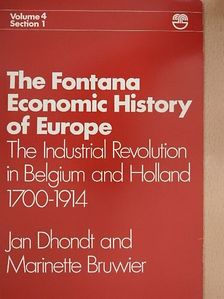 Jan Dhondt - The Industrial Revolution in Belgium and Holland 1700-1914 [antikvár]
