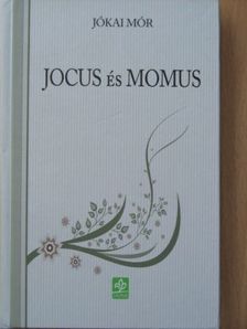 Jókai Mór - Jocus és Momus [antikvár]