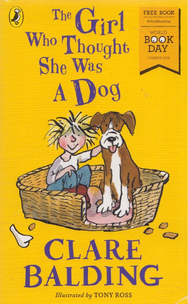 Clare Balding - The Girl Who Thought She Was a Dog [antikvár]