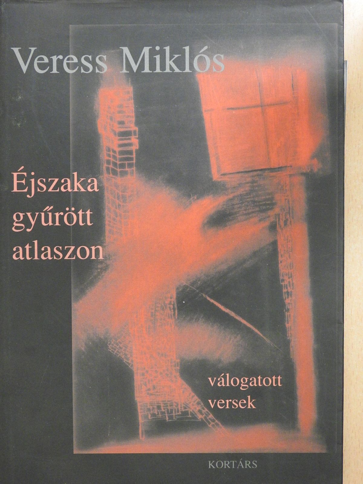 Veress Miklós - Éjszaka gyűrött atlaszon (dedikált példány) [antikvár]