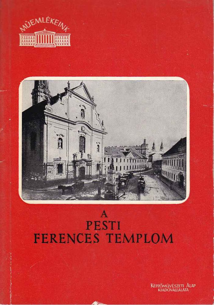 Szabó Erzsébet - A pesti ferences templom [antikvár]