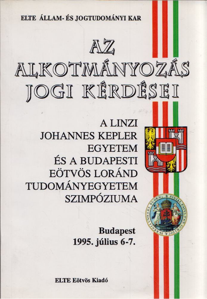 Takács Imre - Az alkotmányozás jogi kérdései [antikvár]