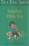 KING-SMITH DICK - Sophie Hits Six [antikvár]