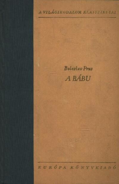 Prus, Boleslaw - A bábu I-II. [antikvár]
