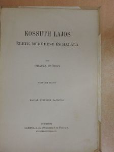 Gracza György - Kossuth Lajos élete, működése és halála [antikvár]