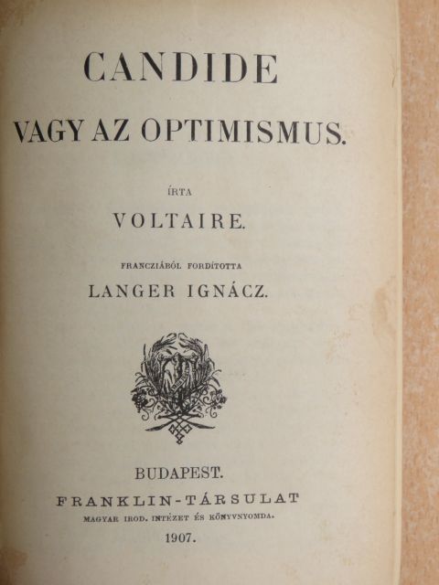 Rousseau J. J. - Candide vagy az optimismus/XII. Károly története/Az emberek közötti különbségek/Rousseau J. J. kisebb műveiből [antikvár]
