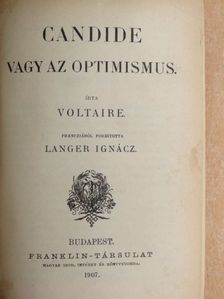 Rousseau J. J. - Candide vagy az optimismus/XII. Károly története/Az emberek közötti különbségek/Rousseau J. J. kisebb műveiből [antikvár]