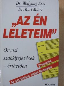 Dr. Karl Maier - "Az én leleteim" [antikvár]