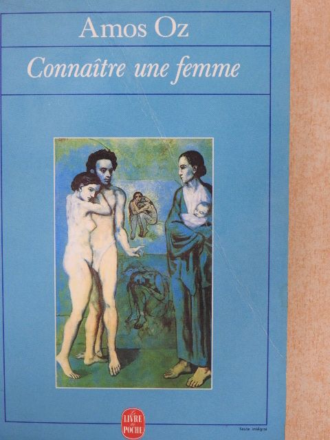 Amos Oz - Connaitre une femme [antikvár]
