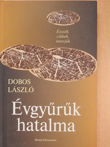 Dobos László - Évgyűrűk hatalma (dedikált példány) [antikvár]