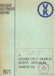 Murányi Mihály - A személyzeti munkát segítő speciális ismeretek [antikvár]