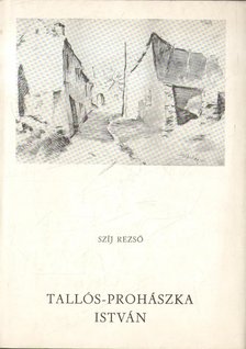 Szíj Rezső - Tallós-Prohászka István [antikvár]