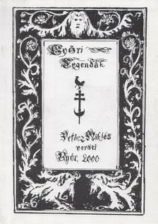 Petőcz Miklós - Győri legendák [antikvár]