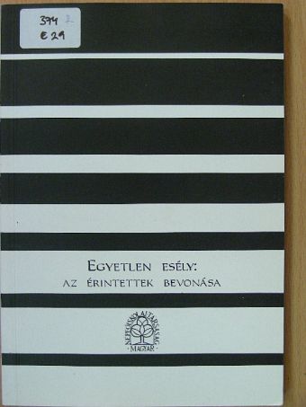 Antje Doberer-Bey - Egyetlen esély: az érintettek bevonása [antikvár]