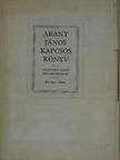 Arany János - Arany János Kapcsos könyve [antikvár]