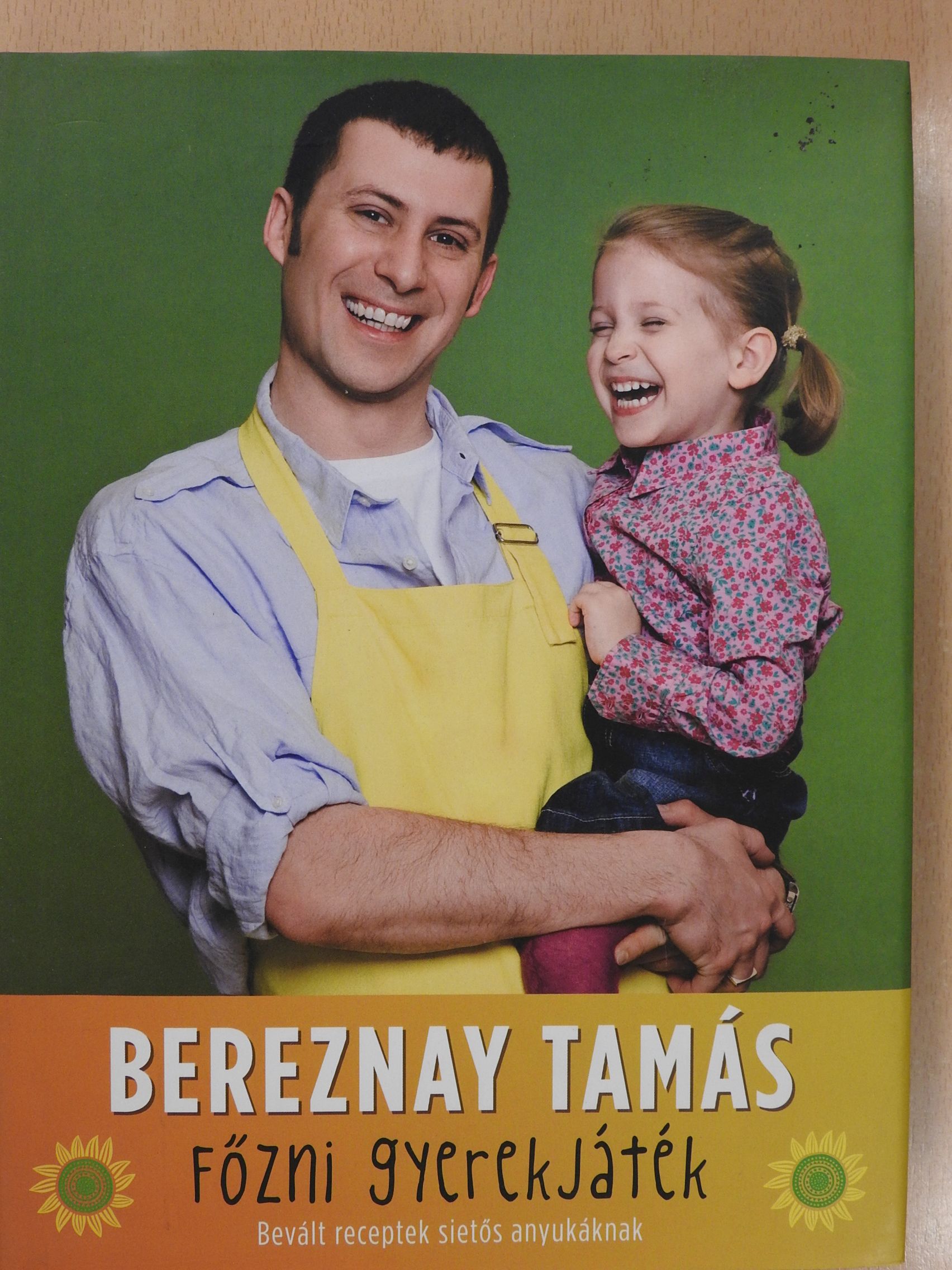 Bereznay Tamás - Főzni gyerekjáték (dedikált példány) [antikvár]