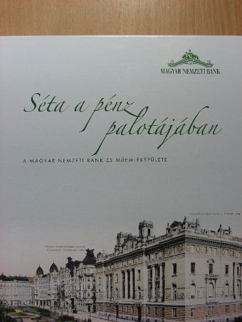 Rosch Gábor - Séta a pénz palotájában [antikvár]