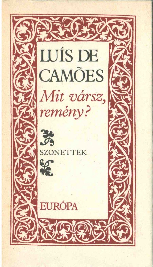 Luis De Camoes - Mit vársz, remény? [antikvár]