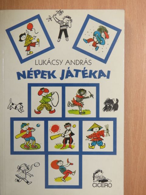 Lukácsy András - Népek játékai [antikvár]