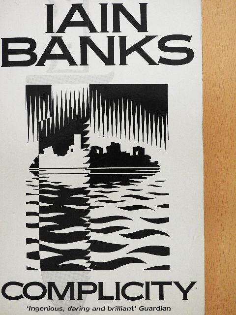Iain Banks - Complicity [antikvár]