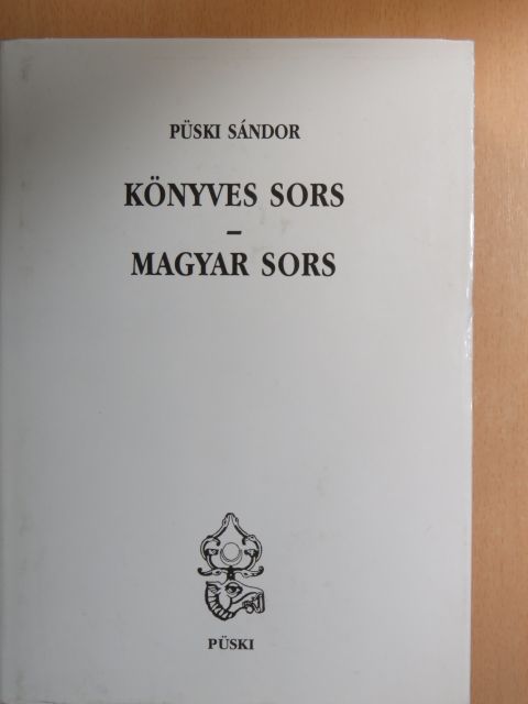 Püski Sándor - Könyves sors - magyar sors [antikvár]